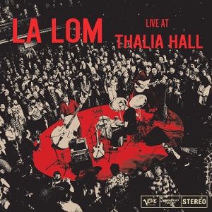 LP - Live At Thalia Hall - La Lom