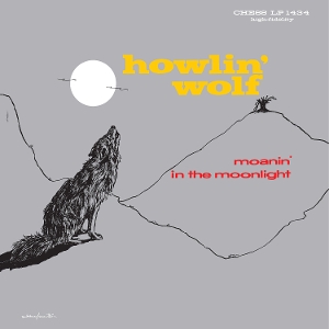 LP - Moanin' In the Moonlight - Howlin' Wolf