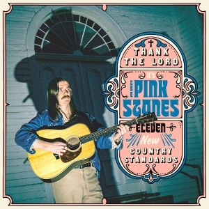 LP - Thank the Lord It's the Pink Stones - Pink Stones