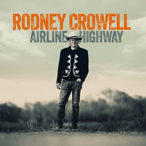 LP - Airline Highway - Rodney Crowell