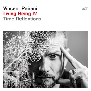 LP - Living Being Iv - Vincent Peirani