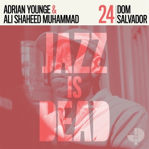 LP - Dom Salvador - Dom & Adrian Younge & Ali Shaheed Muhammad Salvador