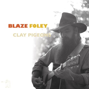 LP - Clay Pigeons - Blaze Foley