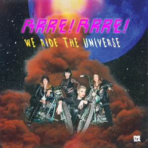 LP - We Ride the Universe - Arre! Arre!
