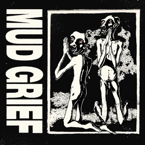 LP - Mud Grief - Mud Grief