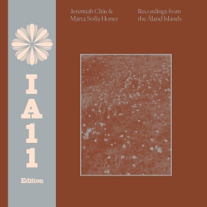 LP - Recordings From the Aland Islands (Ia11 Edition) - Jeremiah & Marta Sofia Honer Chiu