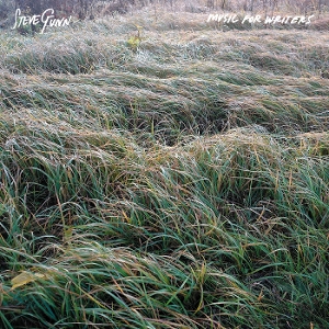 LP - Music For Writers - Steve Gunn
