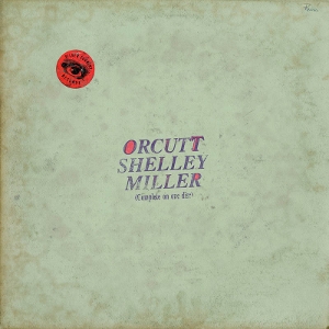 LP - Orcutt Shelley Miller - Orcutt Shelley Miller