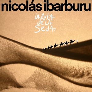 LP - La Ruta De La Seda - Nicolas Ibarburu