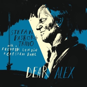 LP - Dear Alex - Stefan Pasborg Trio