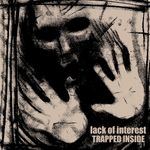 LP - Trapped Inside - Lack of Interest