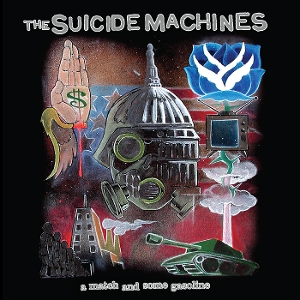 LP - A Match and Some Gasoline - the Suicide Machines
