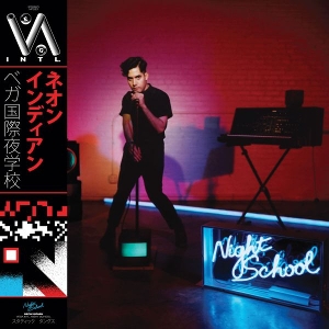 LP - Vega Intl. Night School - Neon Indian