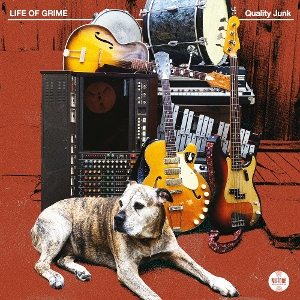 LP - Quality Junk - Life of Grime