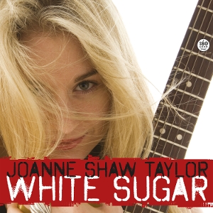 LP - White Sugar - Joanne Shaw Taylor