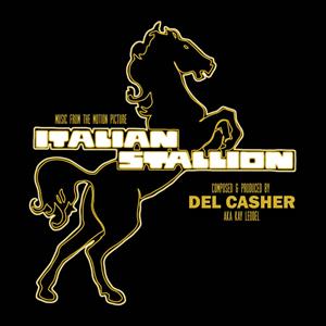 LP - Italian Stallion - Original Soundtrack - Del Casher