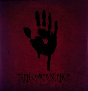 LP - Blood - Then Comes Silence