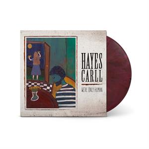 LP - We're Only Human - Hayes Carll