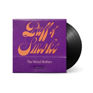 LP - Puff of Smoke - Wood Brothers