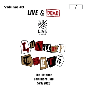 LP - Dcxpc Live Vol. 3 - Luxury Teeth