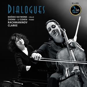 LP - Dialogues - Rachmaninov & Clarke - Noemie & Zhenni-Li Cohen Raymond