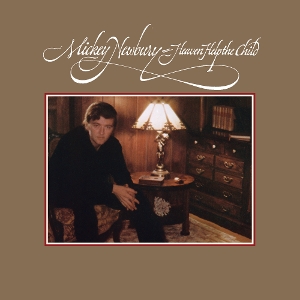 LP - Heaven Help the Child - Mickey Newbury