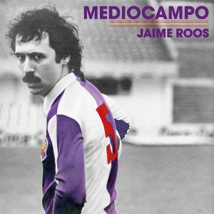 LP - Mediocampo - Jaime Roos