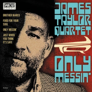 12in - 7-Only Messin' - James Taylor Quartet