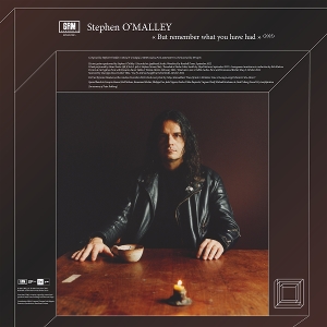 LP - But Remember What You Have Said - Stephen O'Malley