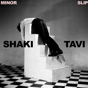 LP - Minor Slip - Shaki Tavi