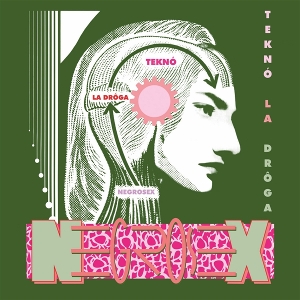 12in - Tekno La Droga - Negrosex