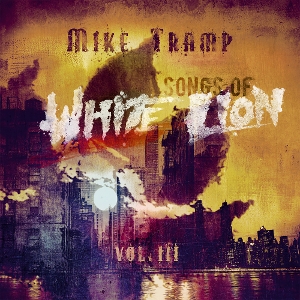 LP - Songs of White Lion Vol. Iii - Mike Tramp