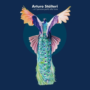 LP - ...E Il Pavone Parlo Alla Luna - Arturo Stalteri
