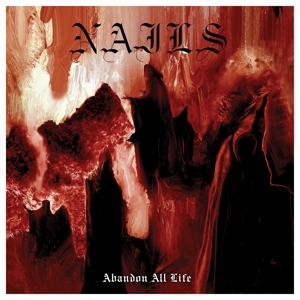 LP - Abandon All Life - Nails