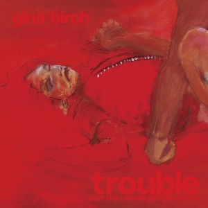 LP - Trouble - Gina Birch