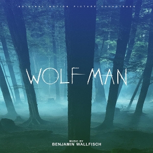 LP - Wolf Man - Benjamin Wallfisch