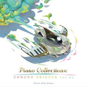 LP - Piano Collections: Chrono Trigger Volume 2 - Trevor Alan Gomes