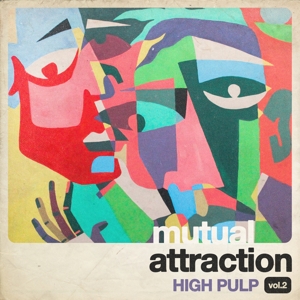 LP - Mutual Attraction Vol. 2 - High Pulp