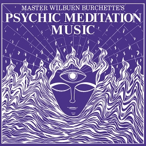 LP - Psychic Meditation Music - Master Wilburn Burchette