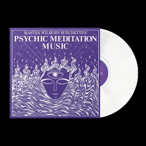 LP - Psychic Meditation Music - Master Wilburn Burchette