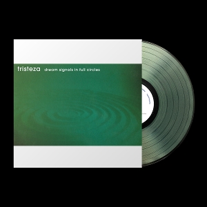 LP - Dream Signals In Full Circles - Tristeza
