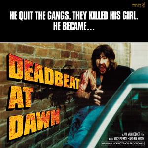 LP - Deadbeat At Dawn (Original Motion Picture Soundtrack) - Mike & Ned Folkerth Pierry