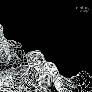 LP - Tripper - Efterklang