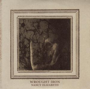 LP - Wrought Iron - Nancy Elizabeth