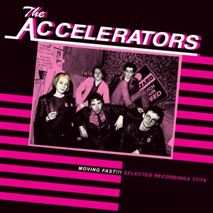 LP - Moving Fast!!! Selected Recordings 77/79 - Accelerators