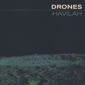 LP - Havilah - Drones