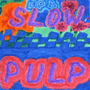 12in - Ep2 / Big Day - Slow Pulp
