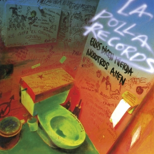 LP - Ellos Dicem Mierda Nosotros Amen - La Polla Records