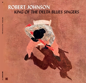 LP - King of the Delta Blues Singers - Robert Johnson