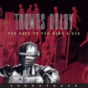 LP - The Gate To the Mind's Eye Soundtrack - Thomas Dolby